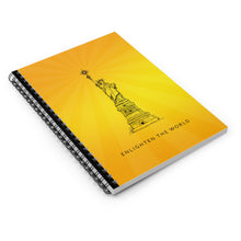 Load image into Gallery viewer, Enlighten The World Notebook with Statue of Liberty illustration | Freedom |   Shine Your light |  Inspirational Notebook Gifts | Journals
