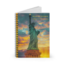 Load image into Gallery viewer, Statue of Liberty &#39;Enlighten The World&#39;  Notebook | Freedom |  Shine | Shine Your light |  Inspirational Notebook Gifts |  Journals

