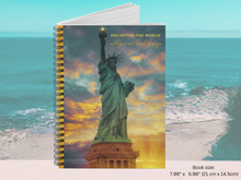 Load image into Gallery viewer, Statue of Liberty &#39;Enlighten The World&#39;  Notebook | Freedom |  Shine | Shine Your light |  Inspirational Notebook Gifts |  Journals
